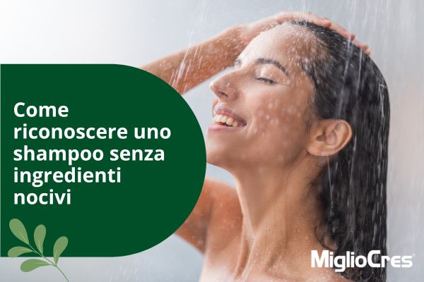 Come riconoscere uno shampoo senza ingredienti nocivi
